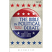 The Bible in Political Debate: What Does It Really Say?