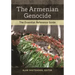 The Armenian Genocide: The Essential Reference Guide