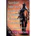 Spiritual Warfare-A Guide To Spiritual Fitness For the Battle: A 31 Day Devotional