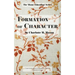 Formation of Character