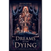 Dreams of the Dying