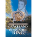 Graceland and the Horseshoe Ring