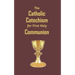 The Catholic Catechism for First Holy Communion