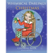 Whimsical Darlings: Christmas: Coloring Book