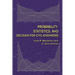 Probability, Statistics, and Decision for Civil Engineers