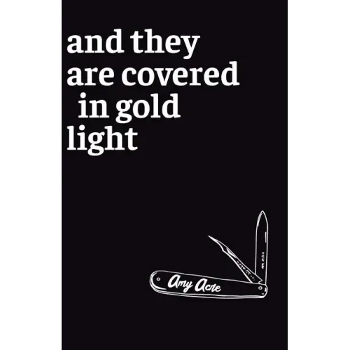 And They Are Covered in Gold Light