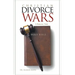 Christian Divorce Wars: A Biblical View