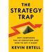 The Strategy Trap: Why Companies Fail at Execution and How to Get It Right