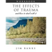 The Effects of Trauma and How to Deal With It: 3rd Edition Workbook