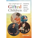 The Challenges of Gifted Children: Empowering Parents to Maximize Their Child's Potential