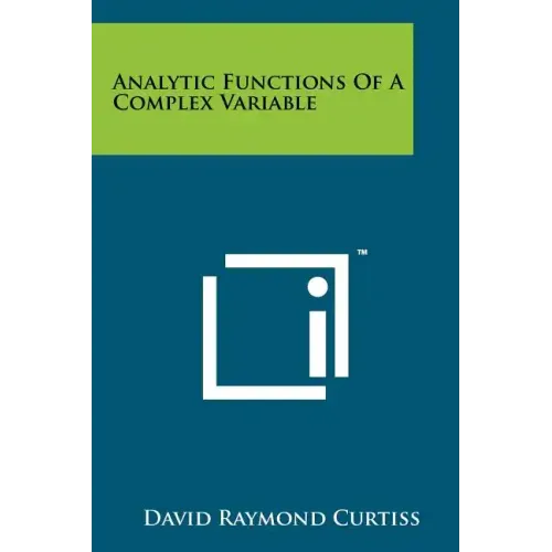 Analytic Functions Of A Complex Variable