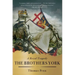 The Brothers York: A Royal Tragedy