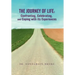 The Journey of Life: Confronting, Celebrating, and Coping with its Experiences