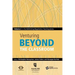 Venturing Beyond the Classroom: Volume 2 in the Rethinking Negotiation Teaching Series