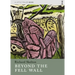 Beyond the Fell Wall
