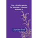 The Life of Captain Sir Richard F. Burton, volume 1