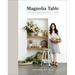 Magnolia Table, Volume 2: A Collection of Recipes for Gathering
