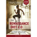 The Renaissance Diet 2.0: Your Scientific Guide to Fat Loss, Muscle Gain, and Performance: Your Scientific Guide to Fat Loss, Muscle Gain, and P