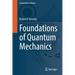 Foundations of Quantum Mechanics