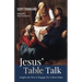 Jesus' Table Talk: Insights Into How to Engage Our Culture Today