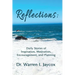 Reflections: Daily Stories of Inspiration, Motivation, Encouragement, and Planning