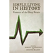 Simple Living in History: Pioneers of the Deep Future