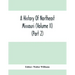 A History Of Northeast Missouri (Volume II) (Part 2)
