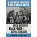 Love for Liberation: African Independence, Black Power, and a Diaspora Underground
