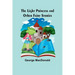 The Light Princess and Other Fairy Stories