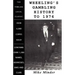 Wheeling's Gambling History to 1976