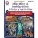 Migration & Immigration History Activities Workbook, Grades 5 - 8: American Heritage Series