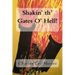 Shakin' th' Gates O' Hell!