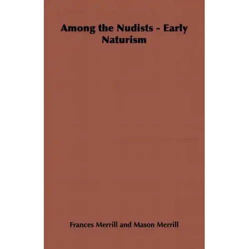Among the Nudists - Early Naturism: Home Farm Books