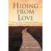 Hiding from Love Softcover