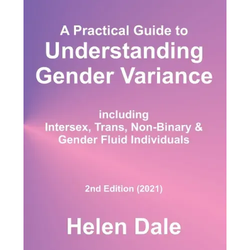 Understanding Gender Variance - Do not order replaced by third edition