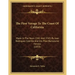 The First Voyage To The Coast Of California: Made In The Years 1542 And 1543, By Juan Rodriguez Cabrillo And His Pilot Bartolome Ferrelo (1853)