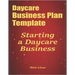 Daycare Business Plan Template: Starting a Daycare Business