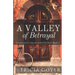 A Valley of Betrayal