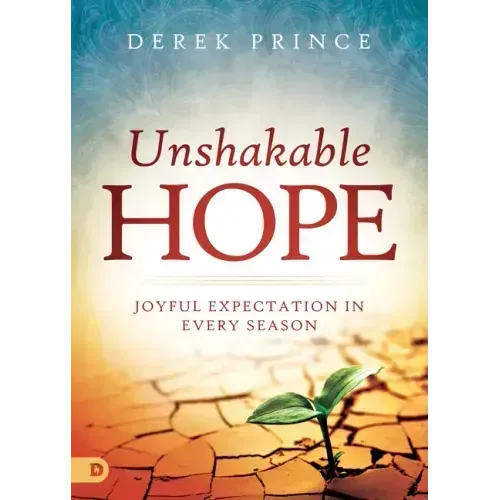 Unshakable Hope: Joyful Expectation in Every Season