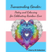 Transcending Gender: Poetry and Colouring for Celebrating Rainbow Love, Transgender LGBTQ+ Gifts