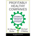 Profitably Healthy Companies: Principles of Organizational Growth and Development