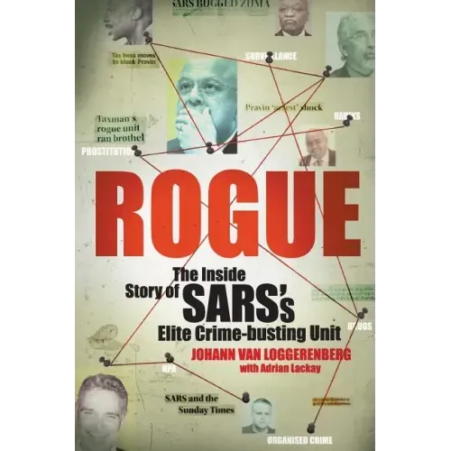 Rogue: The Inside Story of SARS's Elite Crime-busting Unit