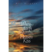 Where Earth and Heaven Kiss: A Guide to Rebbe Nachman's Path of Meditation