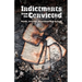 Indictments from the Convicted: Rants, Articles, Interviews and Essays