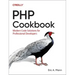 PHP Cookbook: Modern Code Solutions for Professional Developers