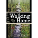 Walking Home: Trail Stories