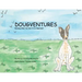 Dougventures: Realizing what you have is so important!