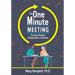 The One-Minute Meeting: Creating Student Stakeholders in Schools