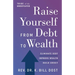 Raise Yourself From Debt to Wealth