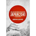 The Last Bastion of Civilization: Japan 2041, a Scenario Analysis